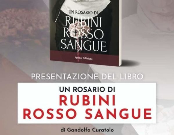 "Un rosario di rubini rosso sangue" il romanzo misterioso ed avvincente sulle righe del giallo ambientato a Polizzi Generosa