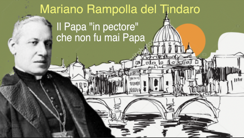 Il cardinale Mariano Rampolla di Polizzi Generosa, il Papa "in pectore" che non fu mai Papa
