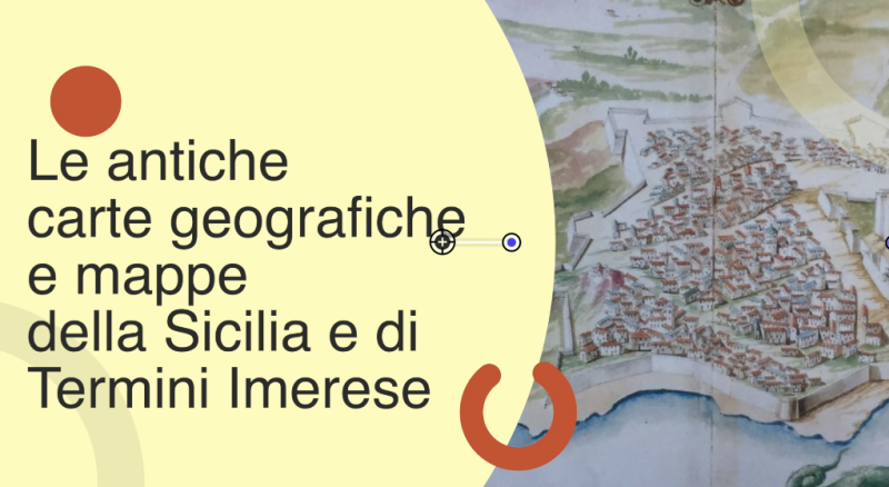 Le antiche carte geografiche di Sicilia e le mappe di Termini Imerese