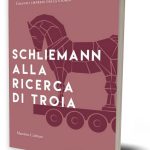 Trabia, BCsicilia “30 libri in 30 giorni”: si presenta il volume “Schliemann alla ricerca di Troia” di Massimo Cultraro