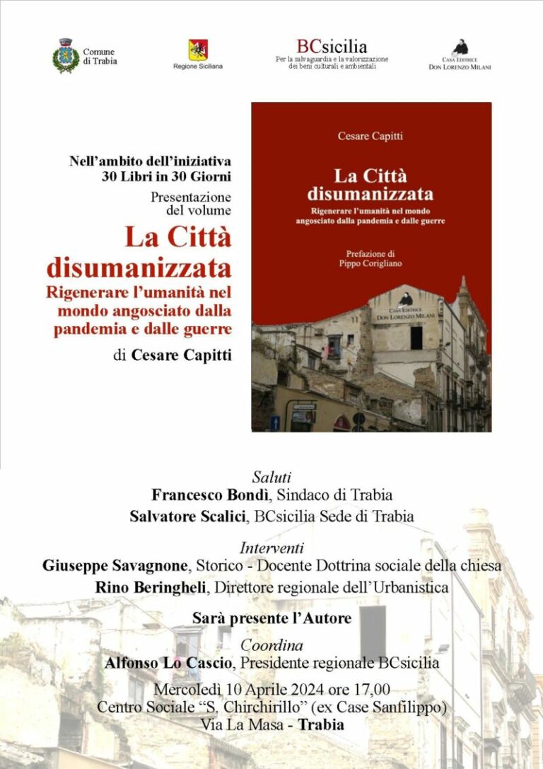 Trabia: si presenta il volume di Cesare Capitti “La Città disumanizzata”